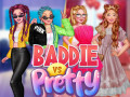ゲーム Baddie Vs Pretty